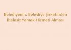 Sayıştay: Büyükşehir Belediyesi’nin Yemek Hizmeti Alımını İhalesiz Olarak Belediye Şirketinden Gerçekleştirilmiş Olmasının Kamu Zararı Oluşturmadığı